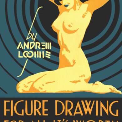 Figure Drawing for All it's worth andrew loomis book review